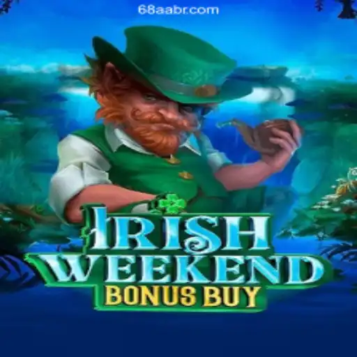 Explore the Thrills of IrishWeekendBonusBuy on 68AA Com